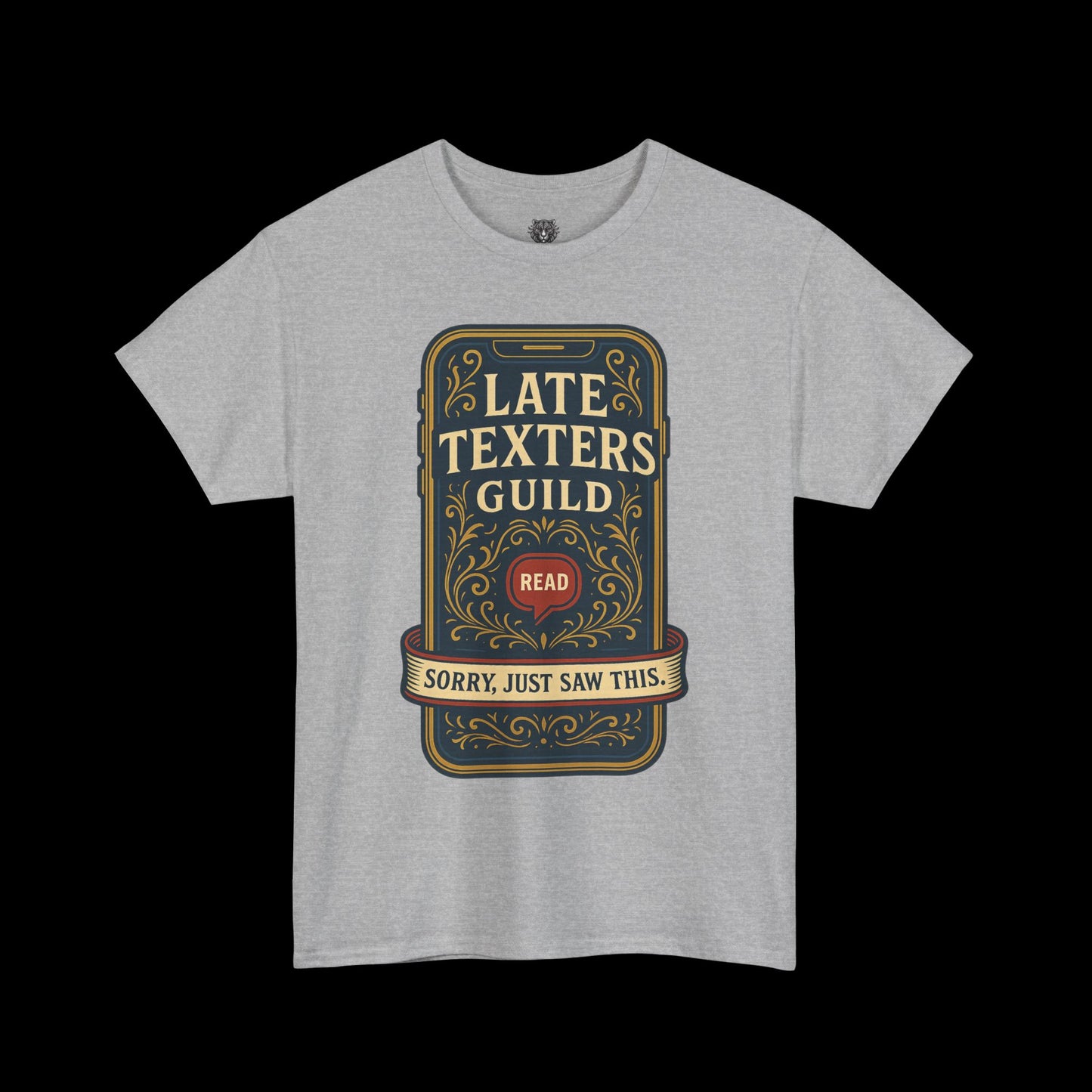 The Late Texters Guild - Sorry, Just Saw This Tee