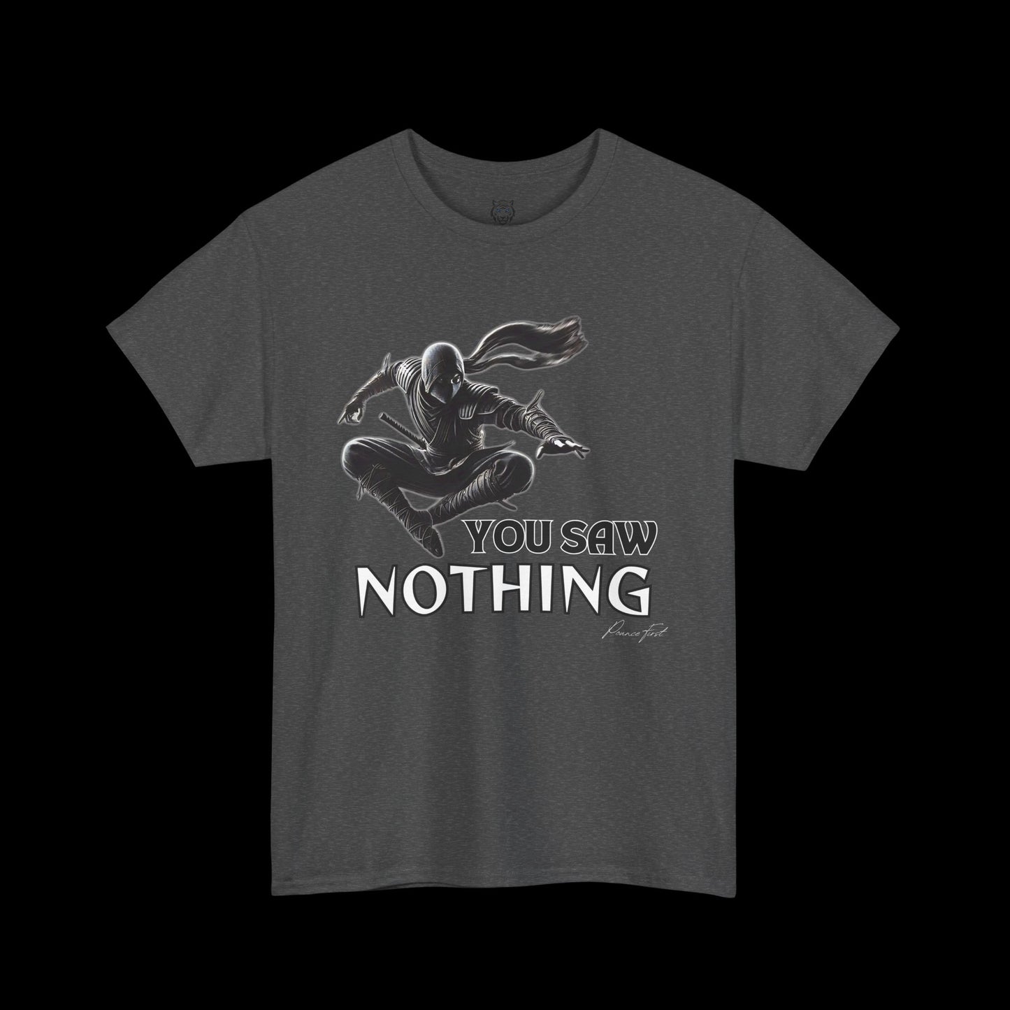 You Saw Nothing - Ninja Pounce Graphic Tee