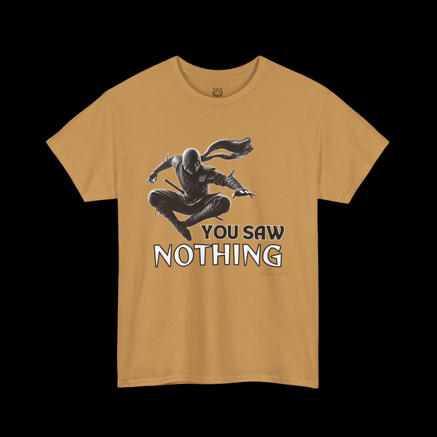 You Saw Nothing - Ninja Pounce Graphic Tee
