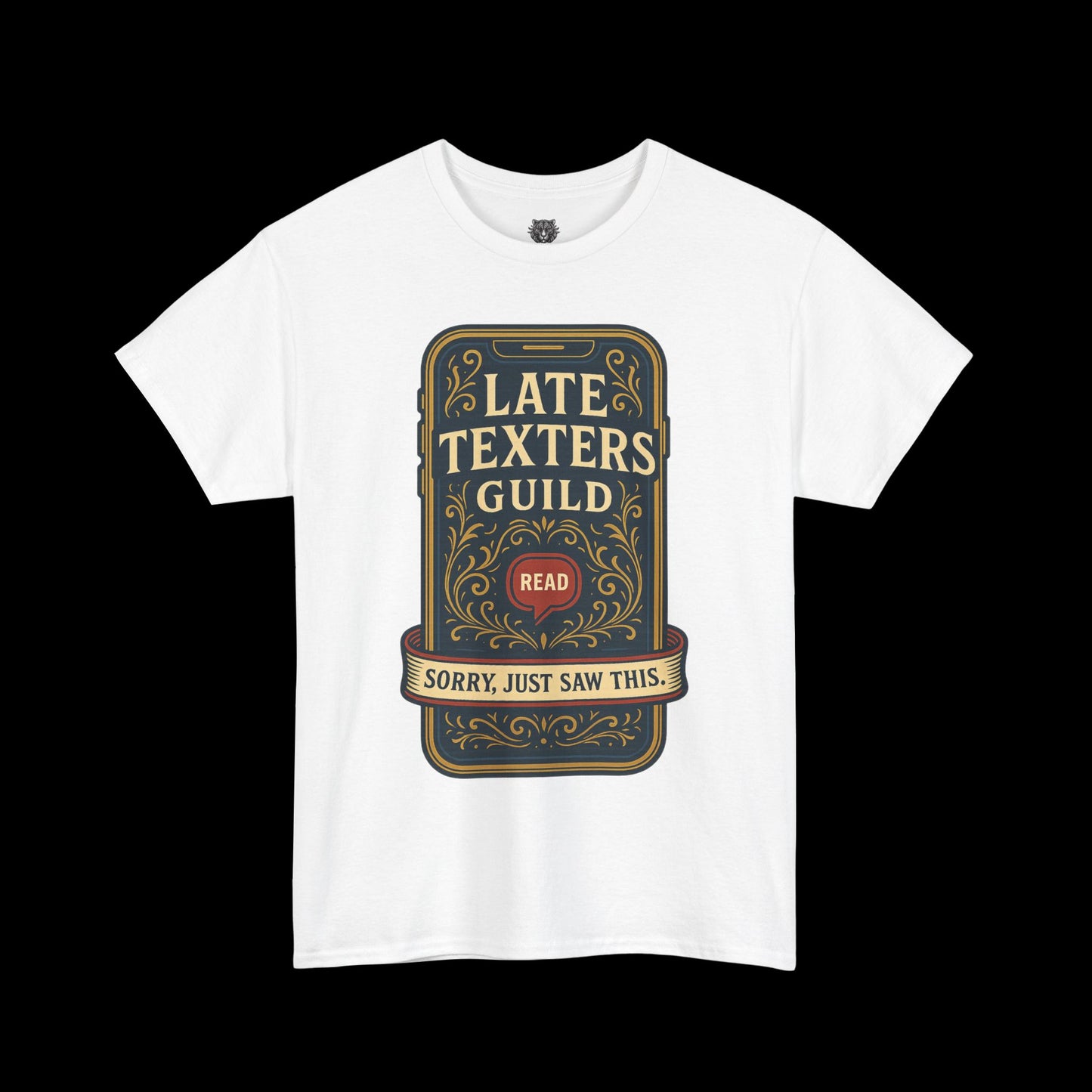 The Late Texters Guild - Sorry, Just Saw This Tee