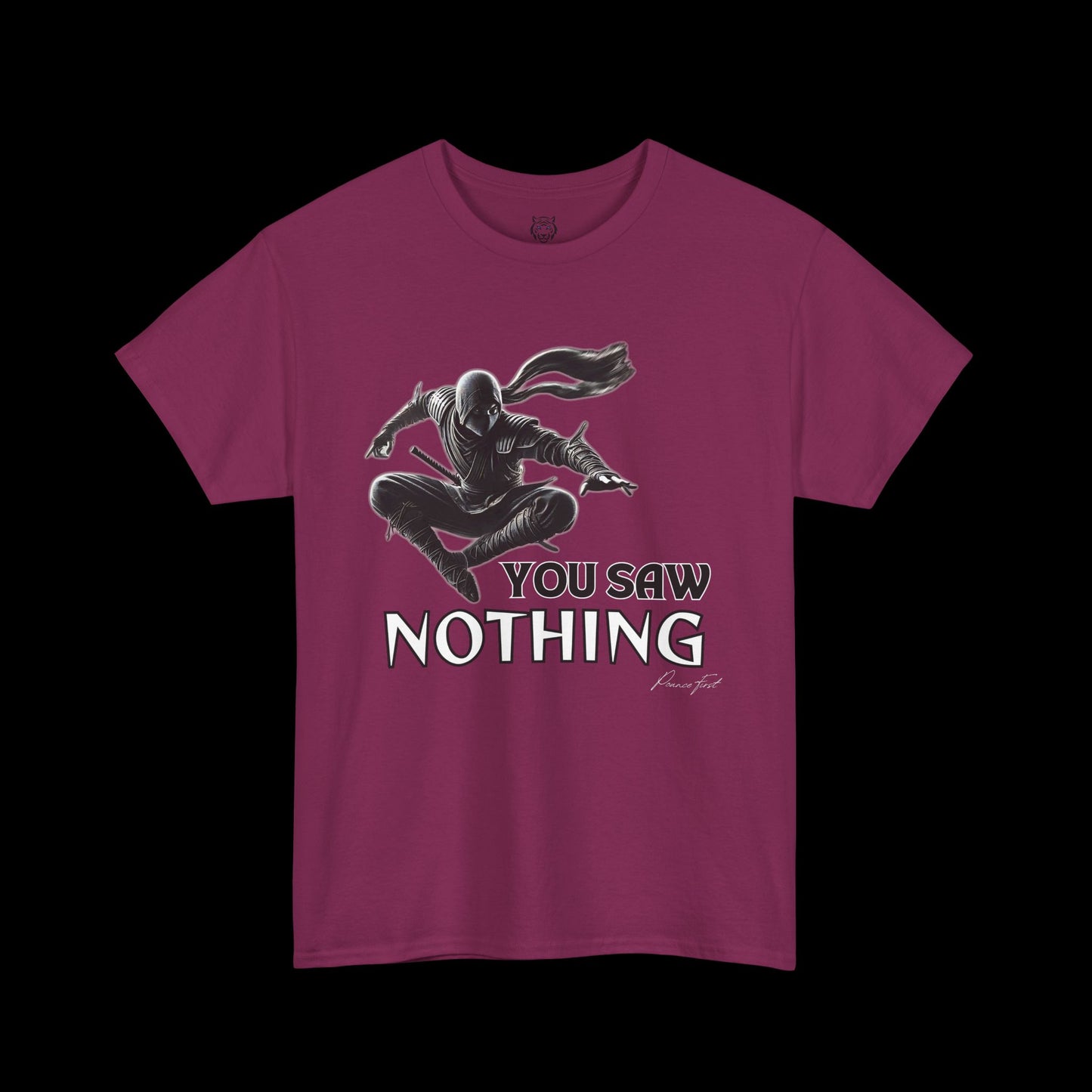 You Saw Nothing - Ninja Pounce Graphic Tee