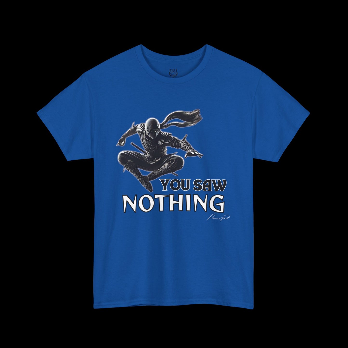 You Saw Nothing - Ninja Pounce Graphic Tee