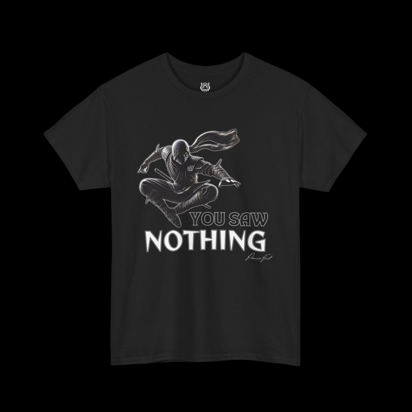 You Saw Nothing - Ninja Pounce Graphic Tee