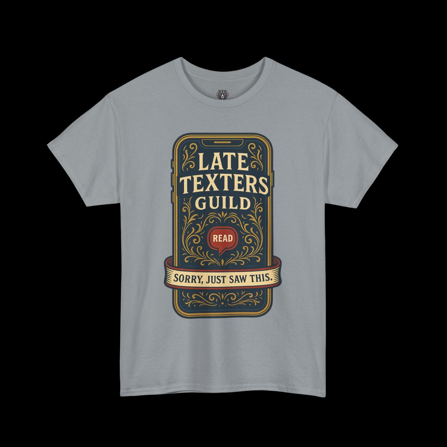 The Late Texters Guild - Sorry, Just Saw This Tee