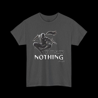 You Saw Nothing - Ninja Pounce Graphic Tee